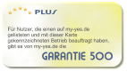 GARANTIE 500   PLUS    Fr Nutzer, die einen auf my-yes.de gelisteten und mit dieser Karte gekennzeichneten Betrieb beauftragt haben, gibt es von my-yes.de die