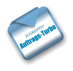 ZUGREIFEN! Auftrags-Turbo