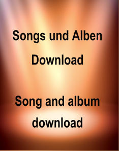 Songs und Alben Download   Song and album  download